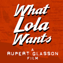 Hit the Road with WHAT LOLA WANTS