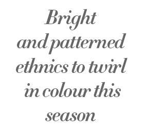 bright and patterned ethnics