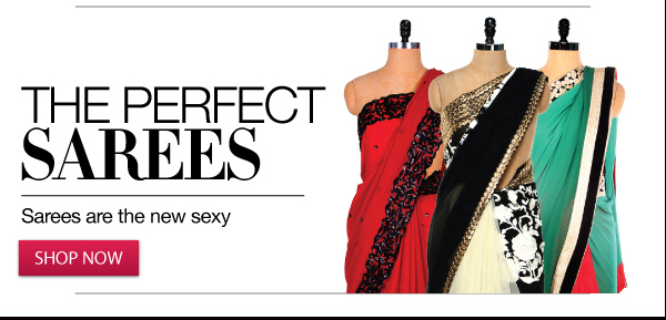 the perfect sarees