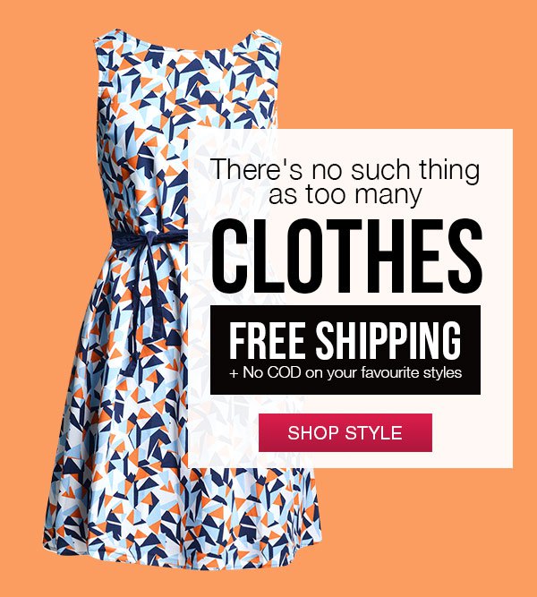 There's no such thing as too many clothes