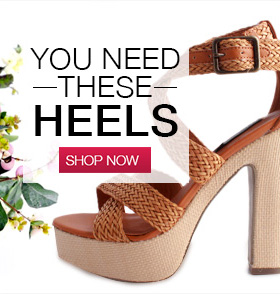 you need these heels
