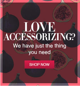 Love Accessorizing