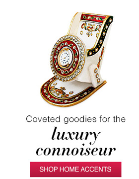 Coveted goodies for the luxury connoiseur