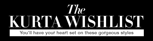 The Kurta Wishlist