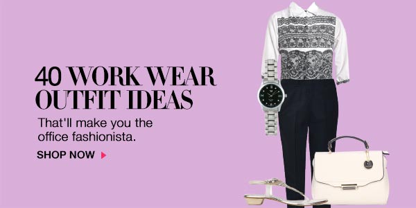 40 WORK WEAR OUTFIT IDEAS