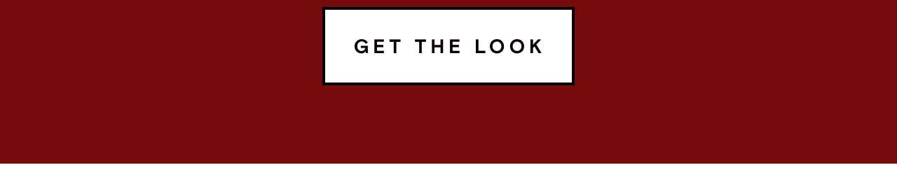 Get the look