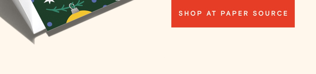 Shop at Paper Source