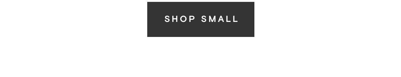 Shop Small