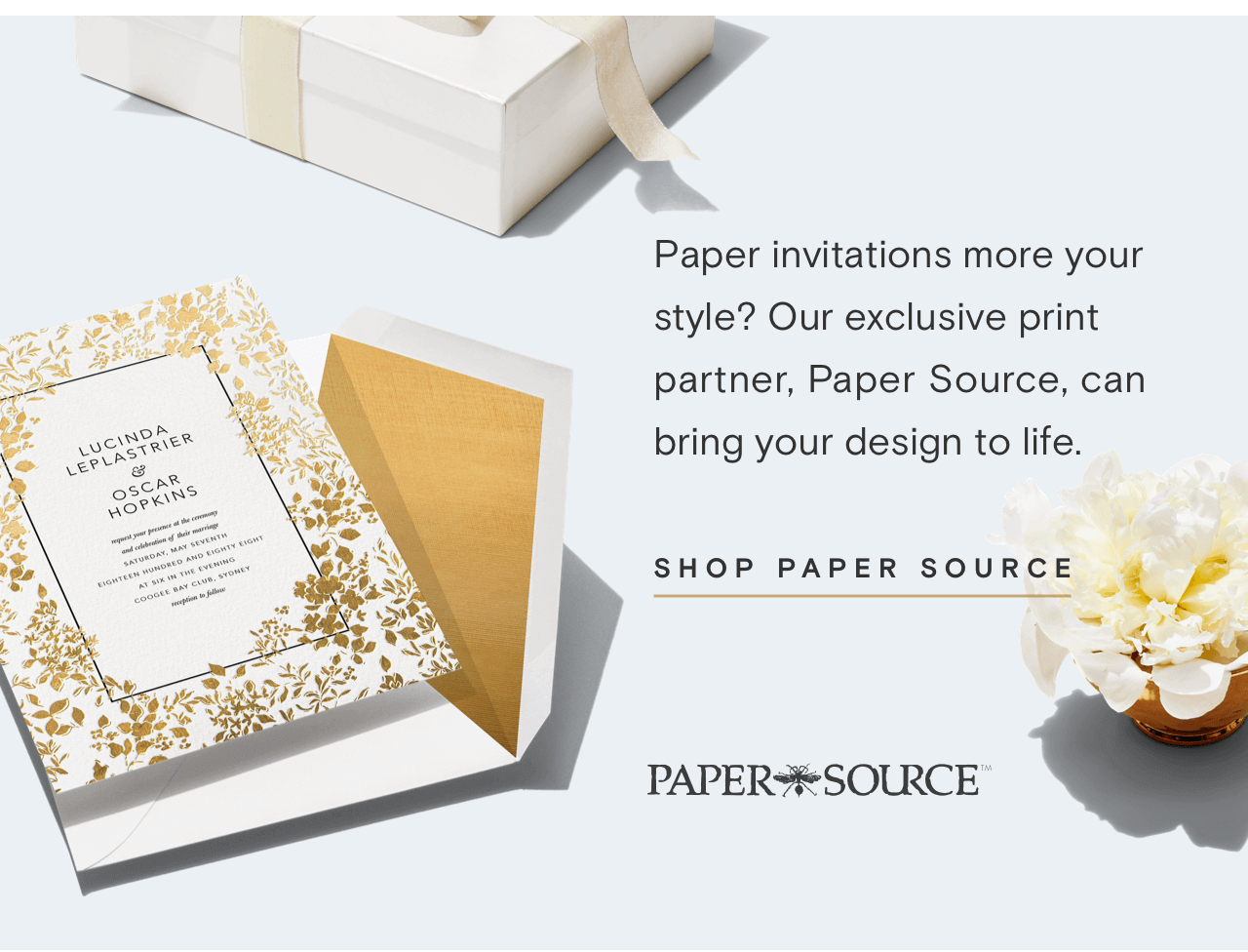 Paper invitations more your style? Our exclusive print partner, Paper Source, can bring your design to life. Shop Paper Source: 