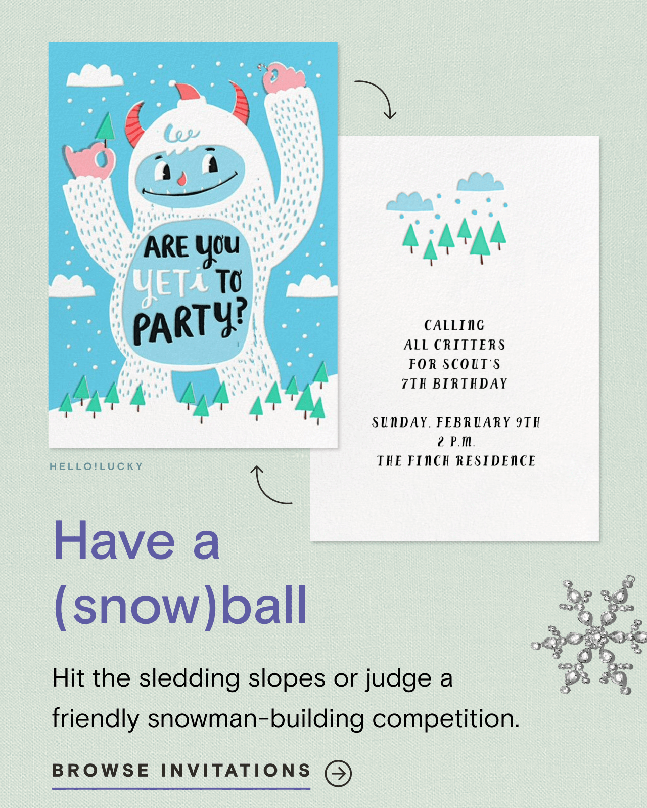 ARE you yETi TO PARTy. Have a (snow)ball. BROWSE INVITATIONS