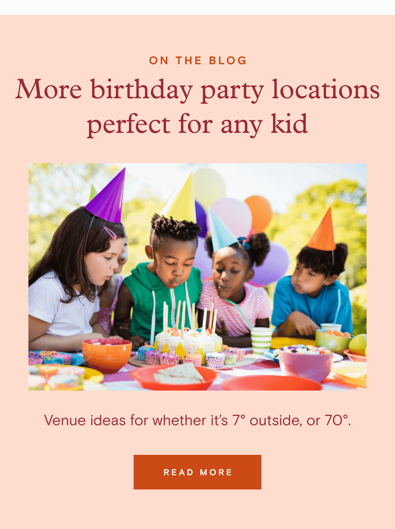 ON THE BLOG. More birthday party locations perfect for any kid. READ MORE