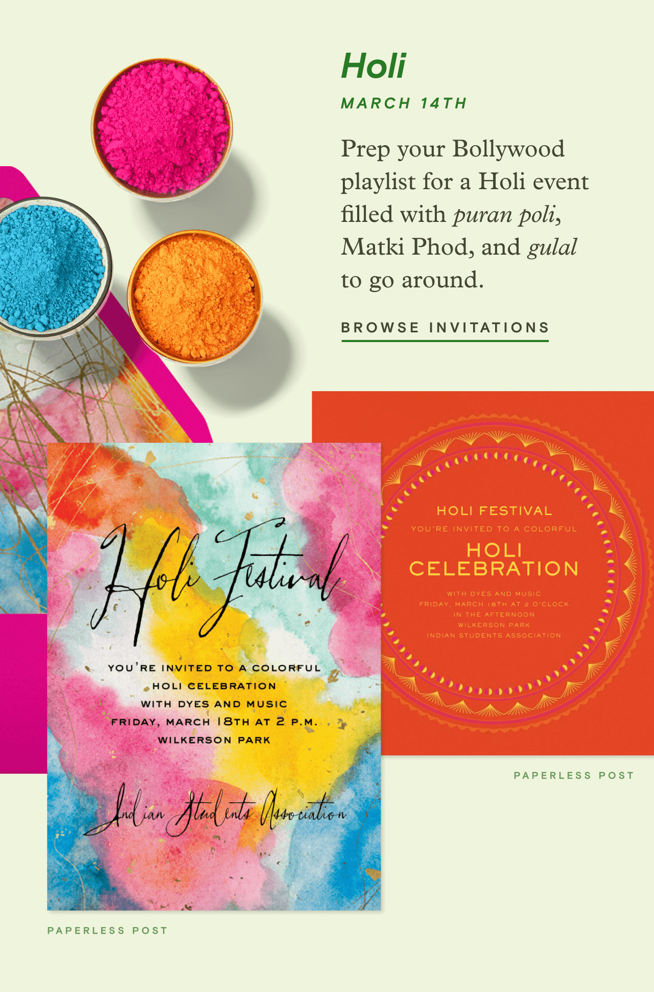 Holi March 14th. BROWSE INVITATIONS. HOLI CELEBRATION