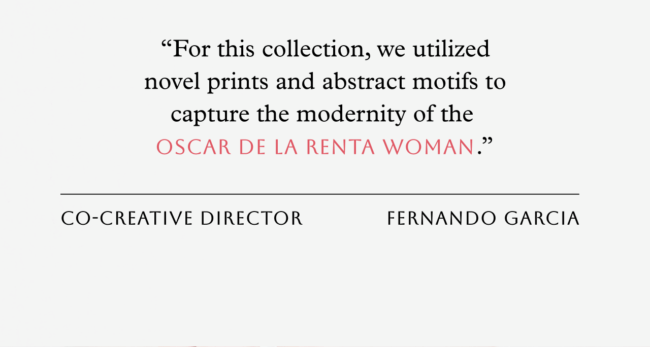 BROWSE OSCAR DE LA RENTA WOMEN. CO-CREATIVE DIRECTOR FERNANDO GARCIA