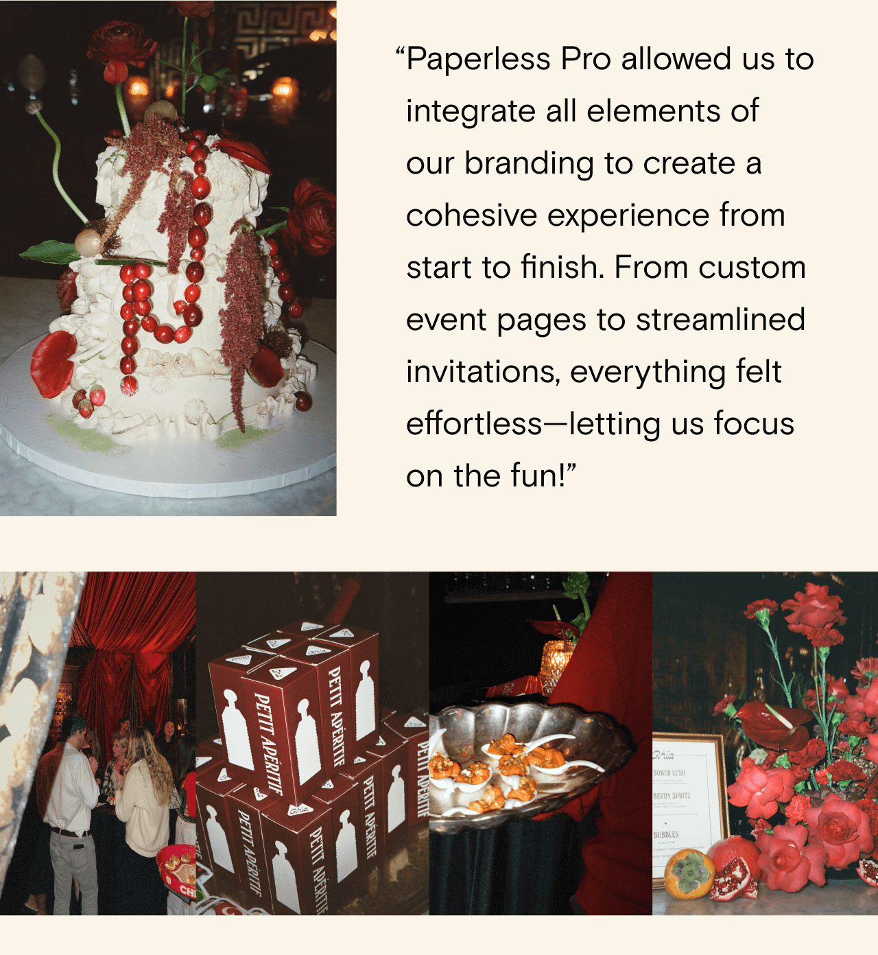 Paperless Pro allowed us to integrate all elements of our branding to create a cohesive Ghia experience from start to finish. From custom event pages to streamlined invitations, everything felt effortless—letting us focus on the fun