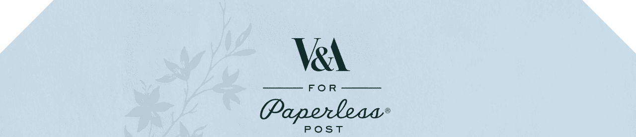 V&A FOR Paperless POST