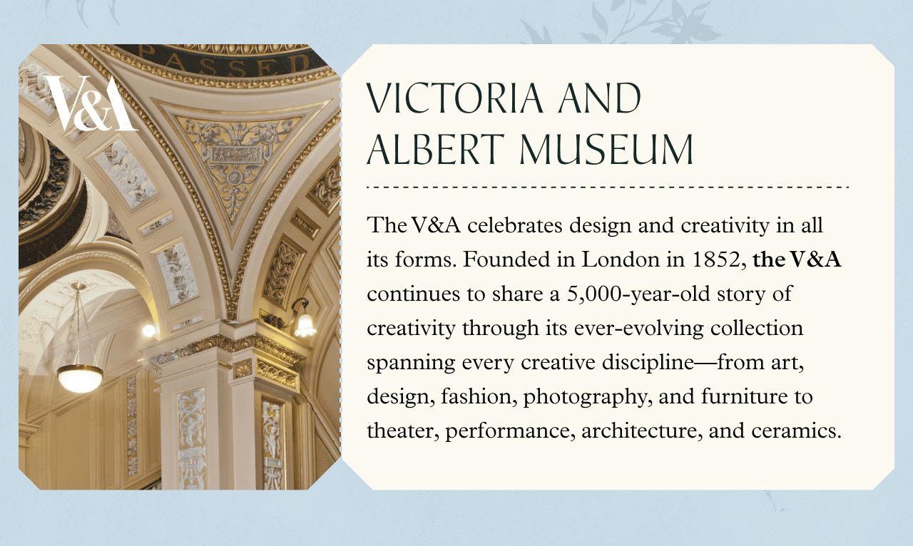 VICTORIA AND ALBERT MUSEUM