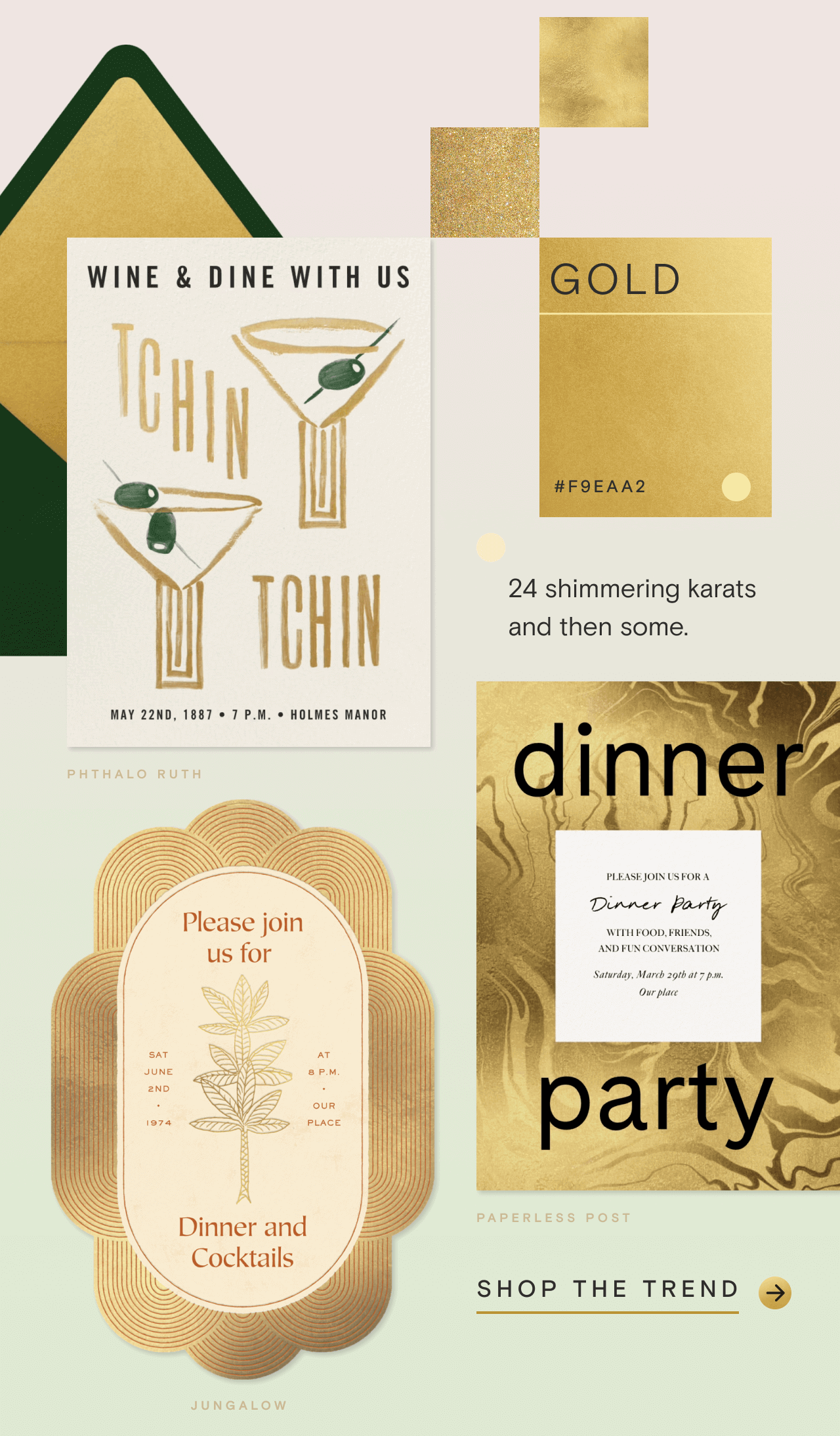 GOLD. WINE & DINE WITH US. SHOP THE TREND
