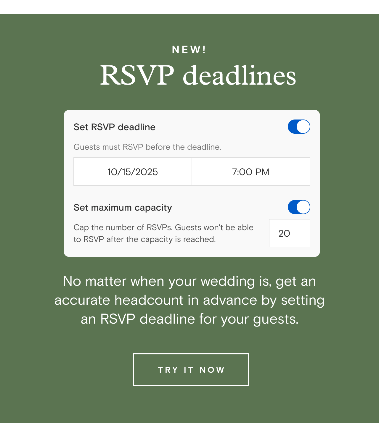 NEW!. RSVP deadlines. TRY IT NOW