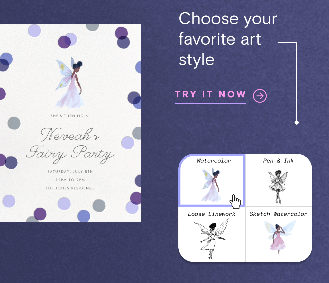 Choose your favorite art style. TRY IT NOW