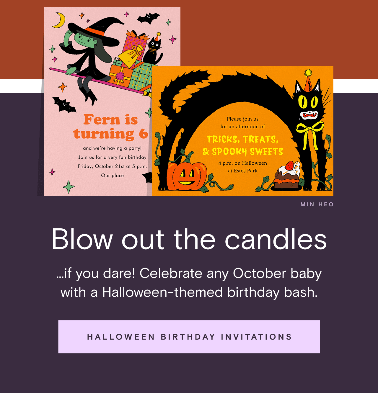 TRICKS, TREATS, and SPOOKY SWEETS. Blow out the candles. HALLOWEEN BIRTHDAY INVITATIONS