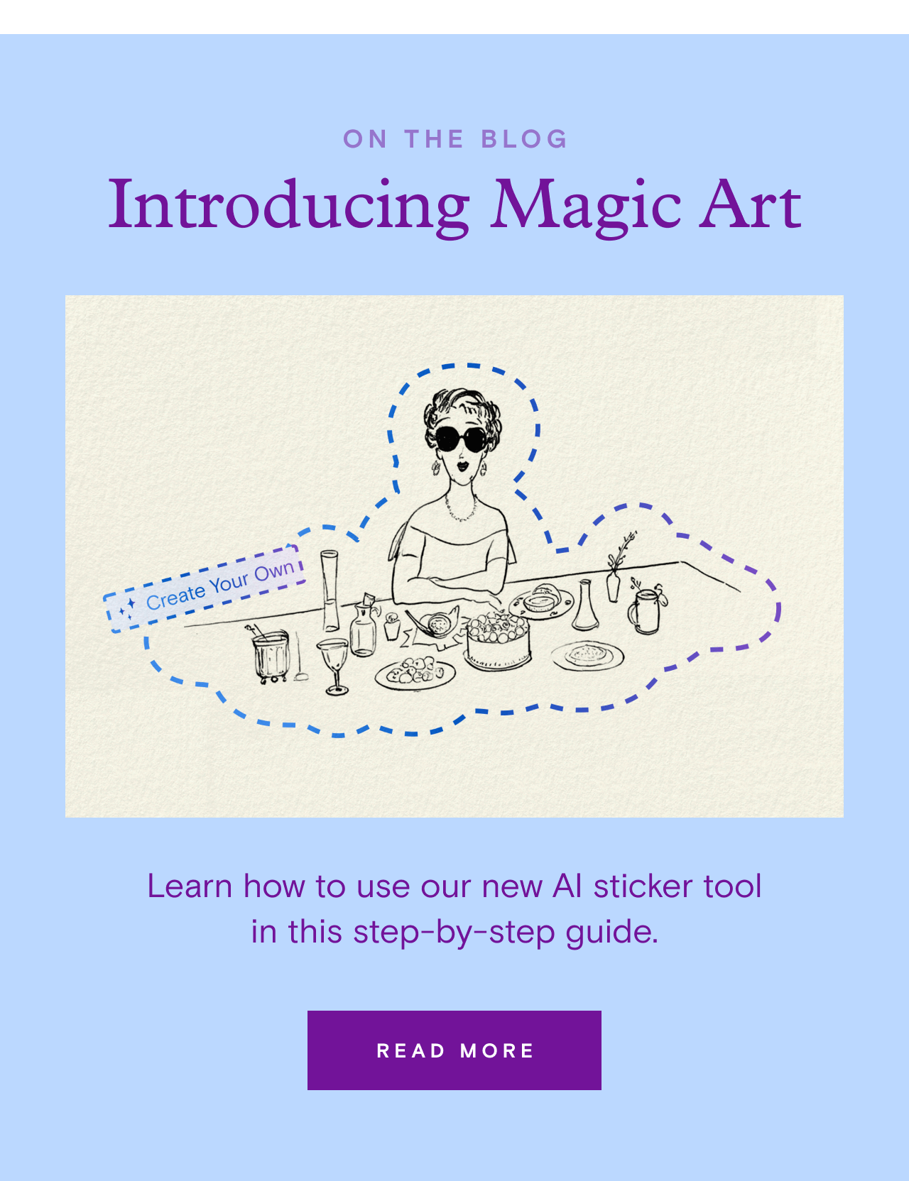 ON THE BLOG. Introducing Magic Art. READ MORE