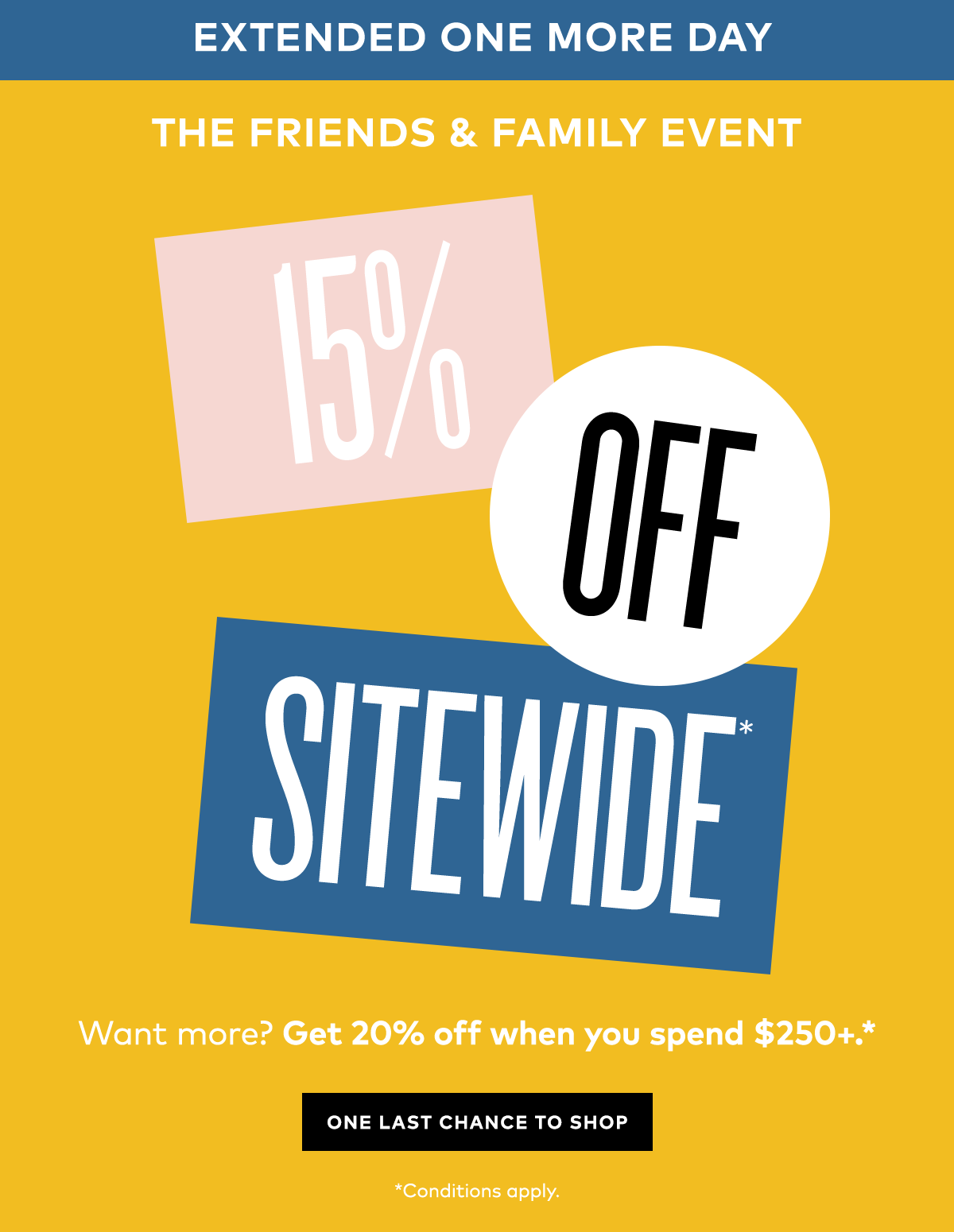 THE FRIENDS AND FAMILY EVENT ONE MORE DAY