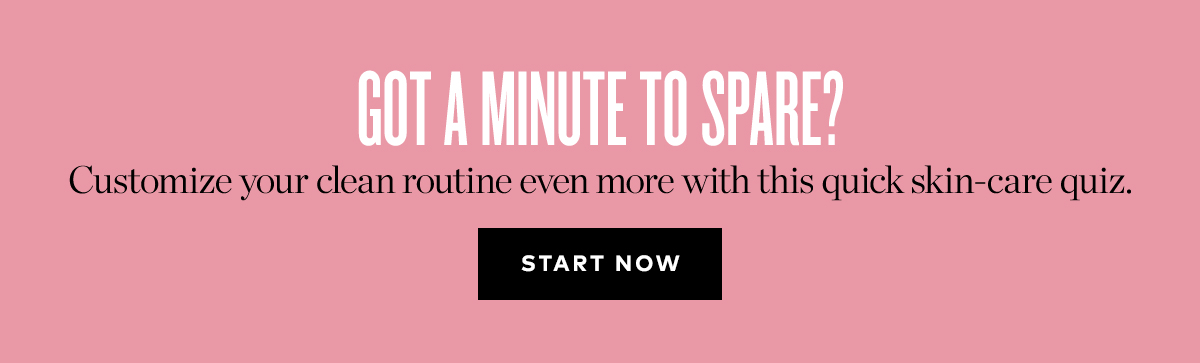 GOT A MINUTE TO SPARE?