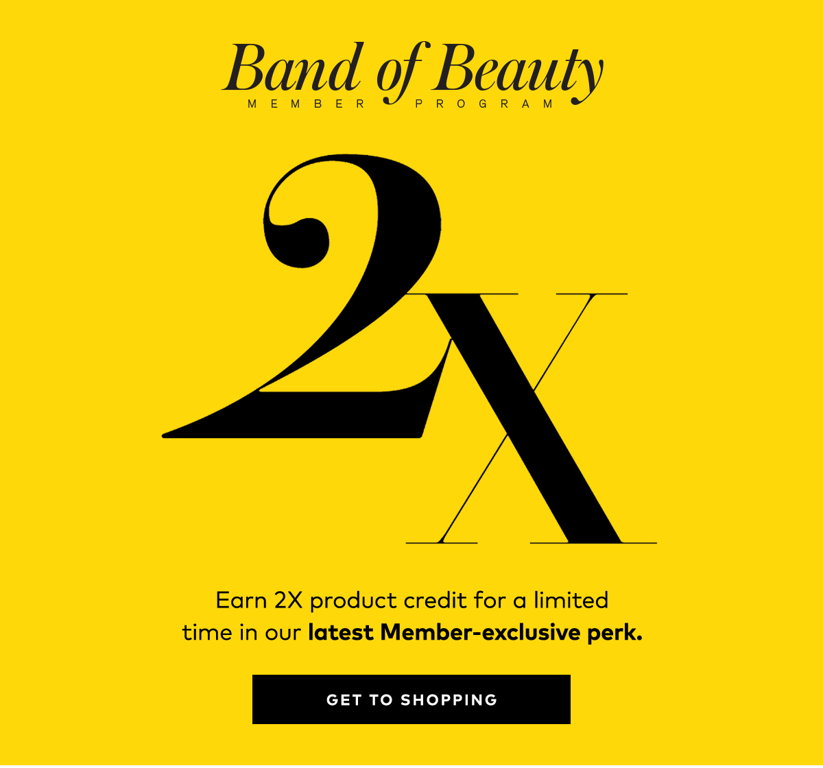 BAND OF BEAUTY MEMBER PROGRAM