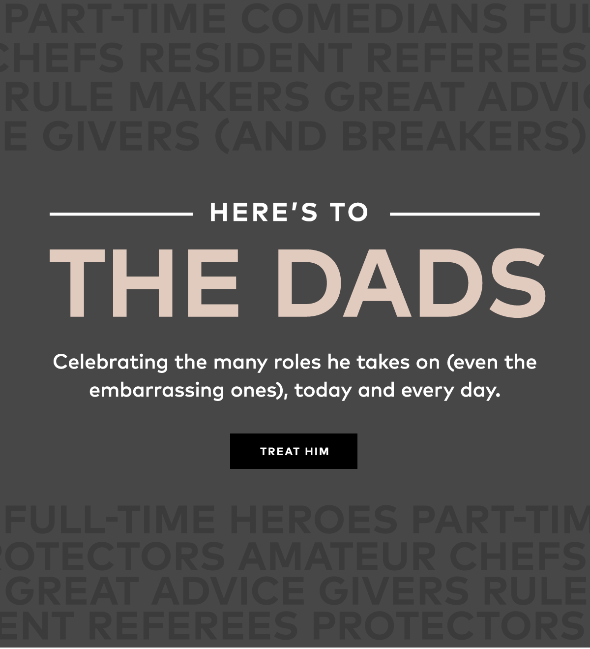 HERE'S TO THE DADS