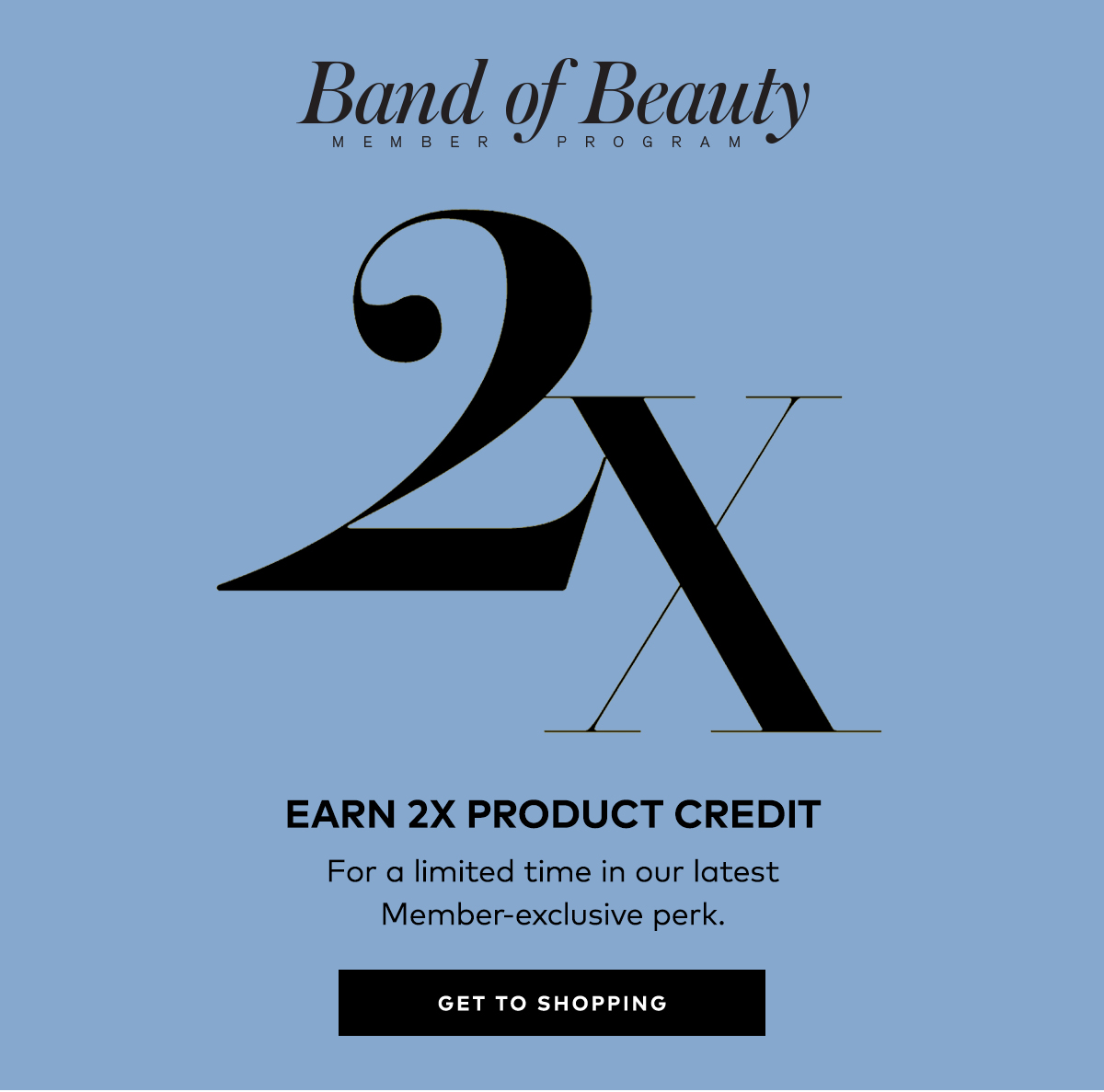 EARN 2X PRODUCT CREDIT