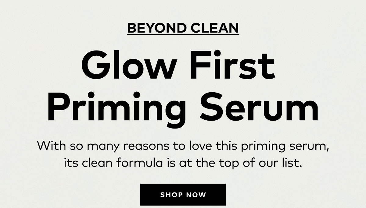 GLOW FIRST PRIMING SERUM