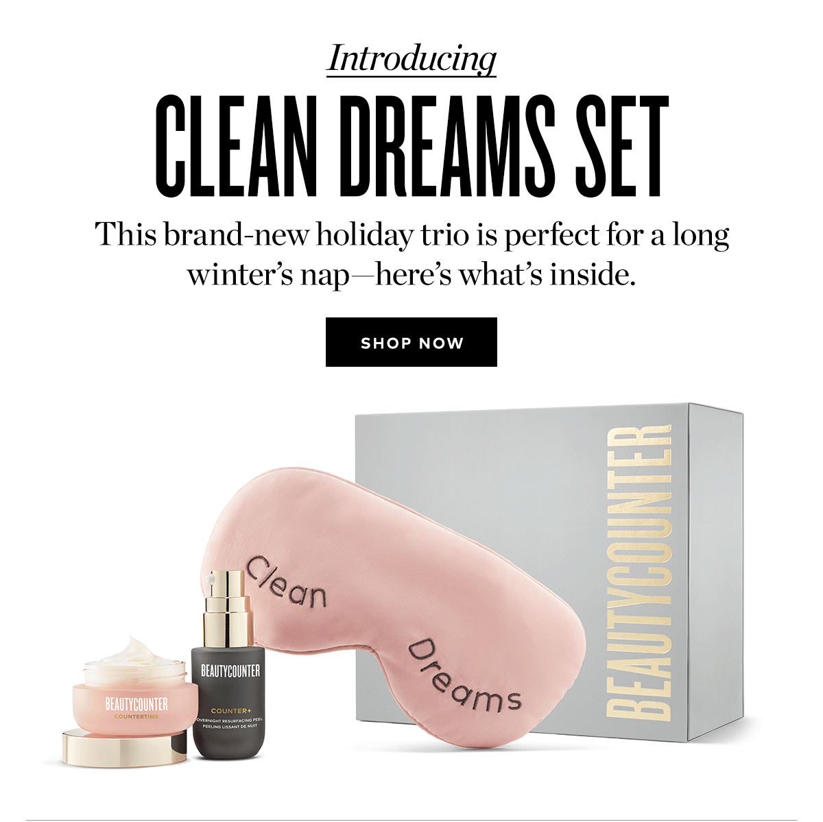 CLEAN DREAMS SET
