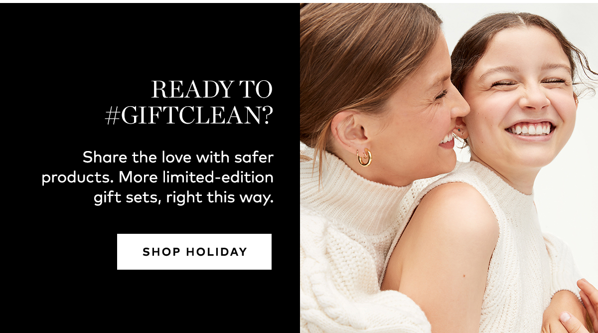 READY TO #GIFTCLEAN