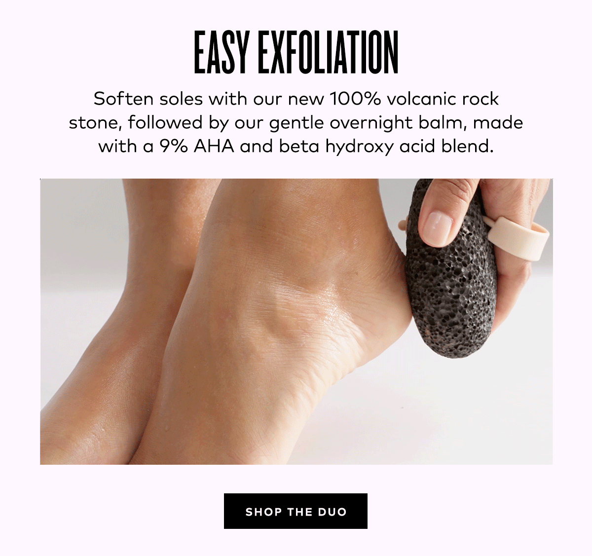 EASY EXFOLIATION