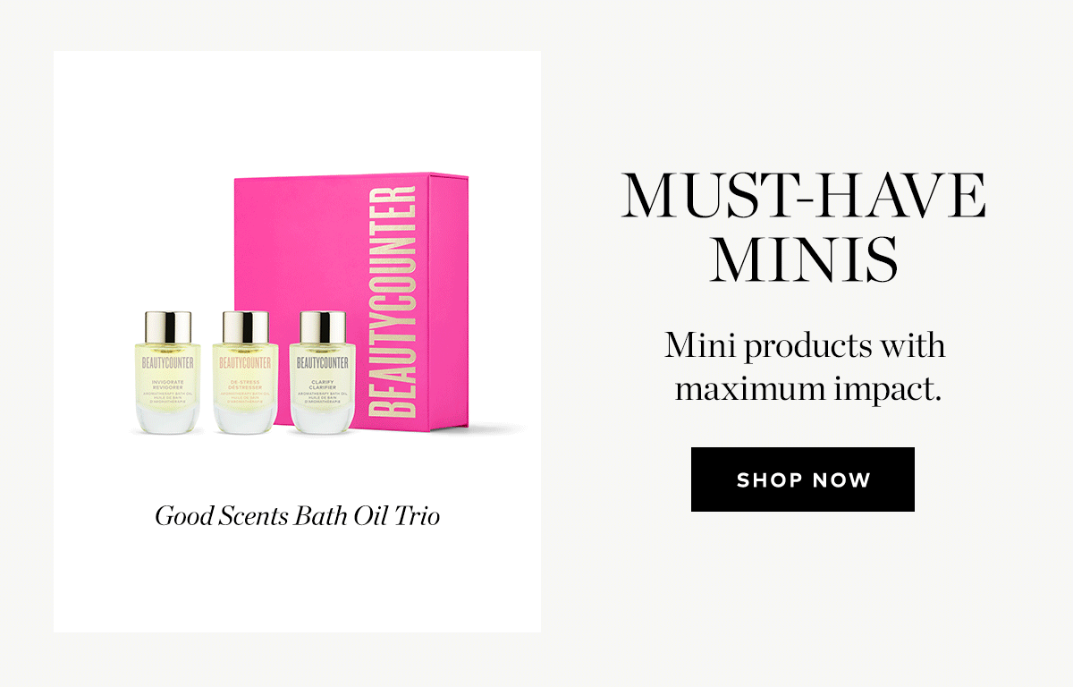 MUST-HAVE MINIS