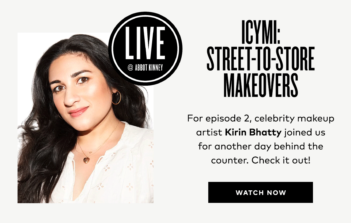 ICYMI: STREET-TO-STORE MAKEOVERS