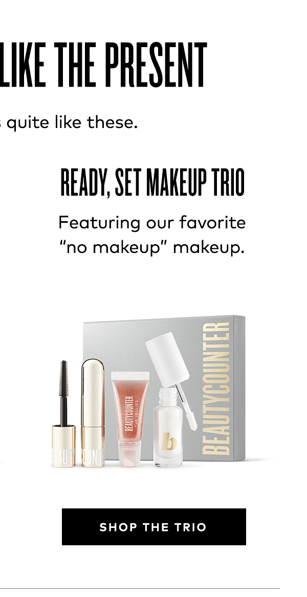 READY, SET MAKEUP TRIO
