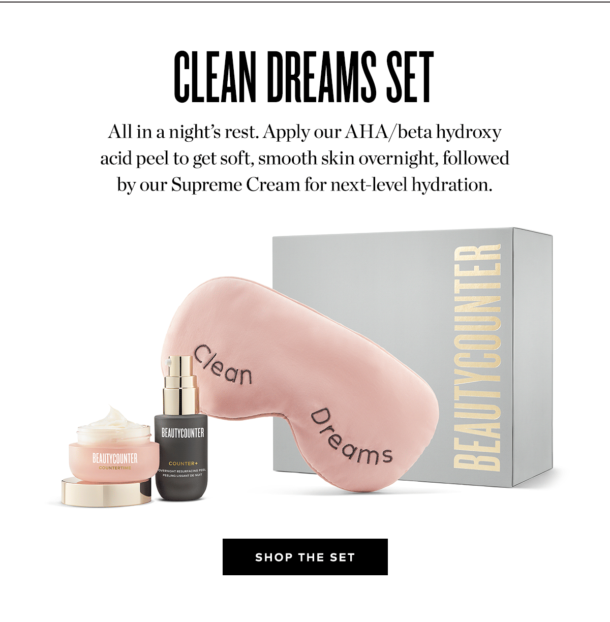 CLEAN DREAMS SET