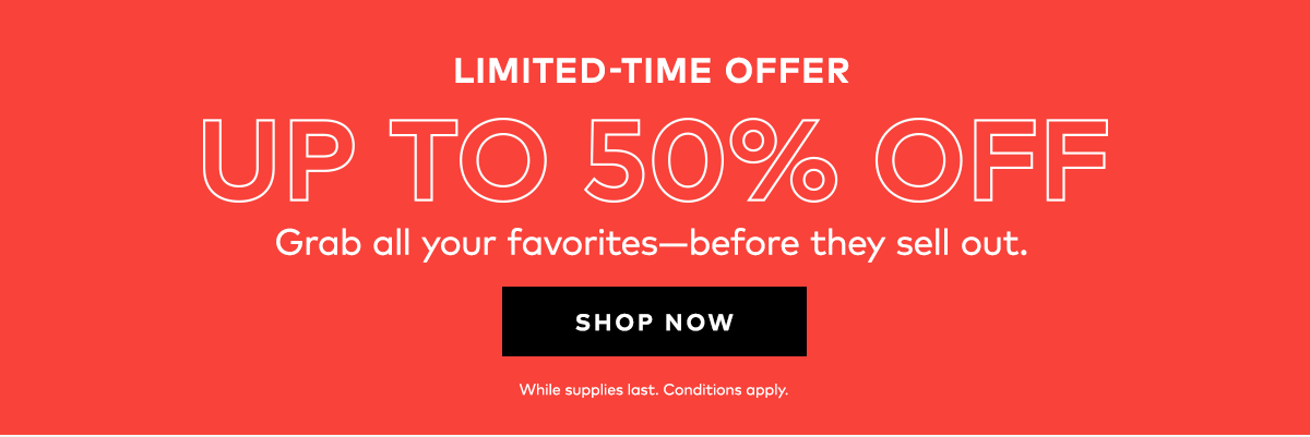 UP TO 50% OFF