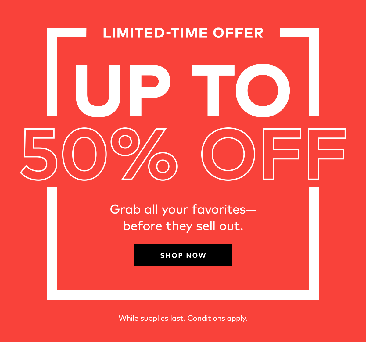 UP TO 50% OFF