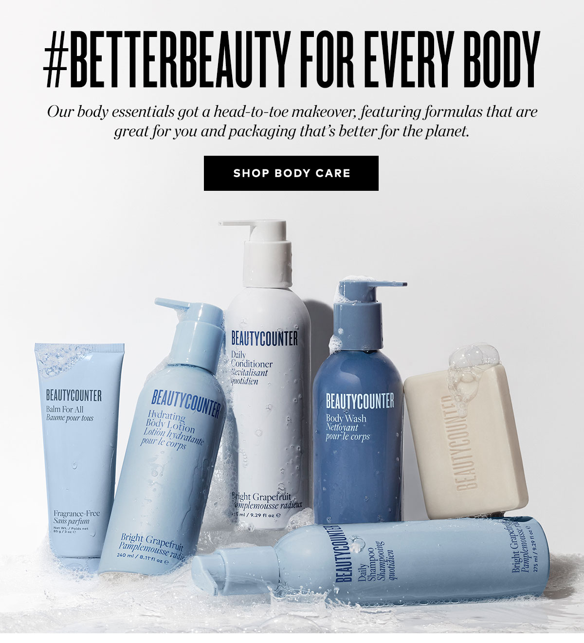 #BETTERBEAUTY FOR EVERY BODY