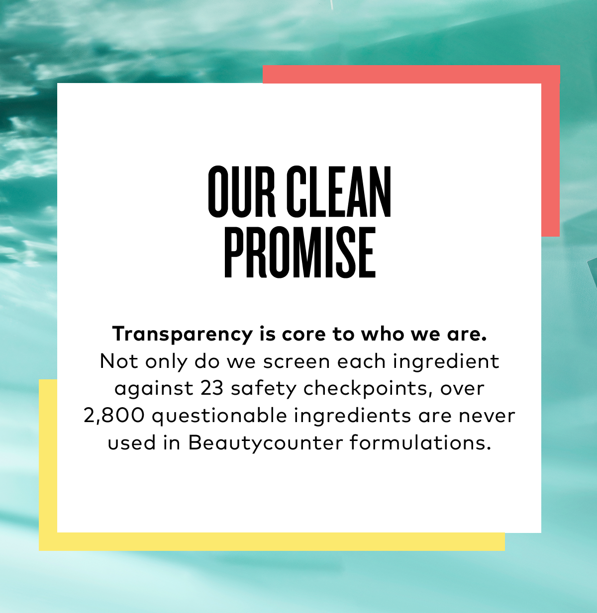 OUR CLEAN PROMISE