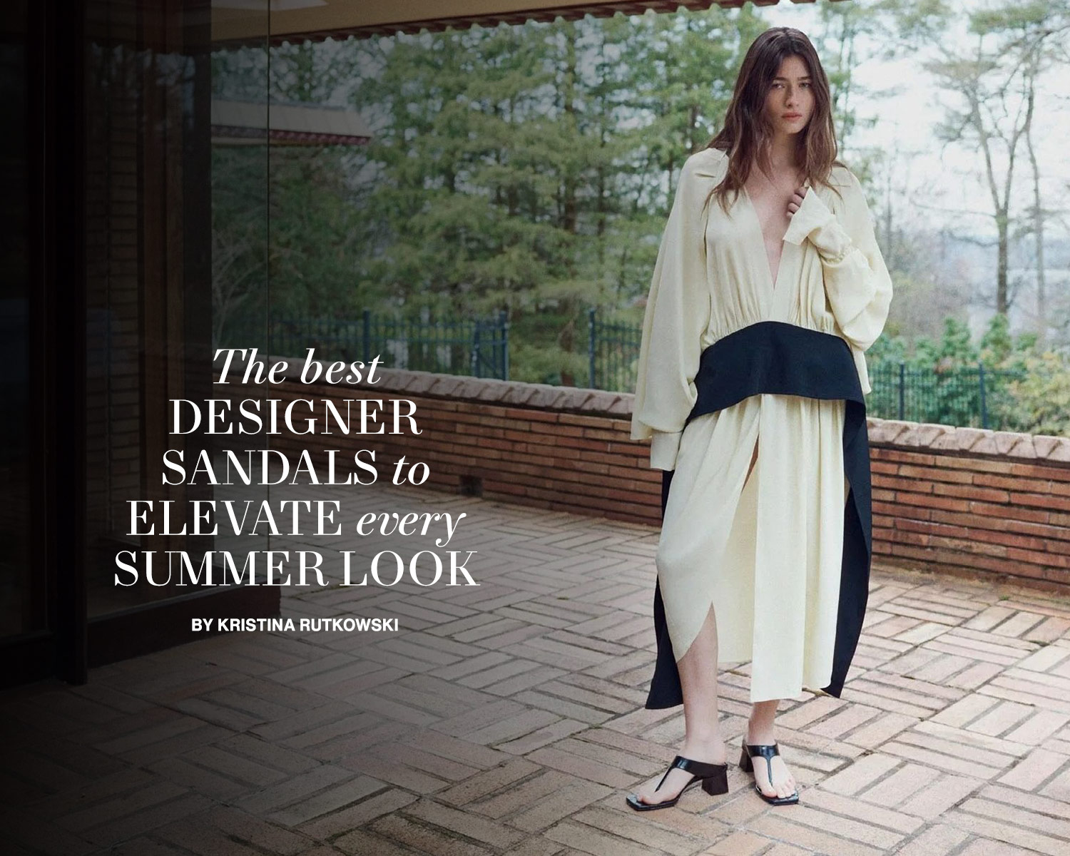 Invest in These 15 Best Designer Sandals for Instant Flair
