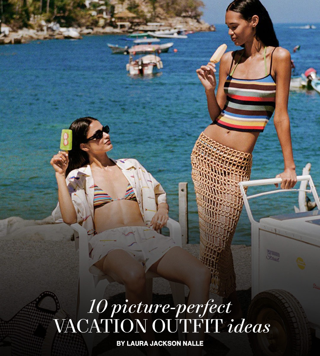 10 Picture-Perfect Vacation Outfit Ideas