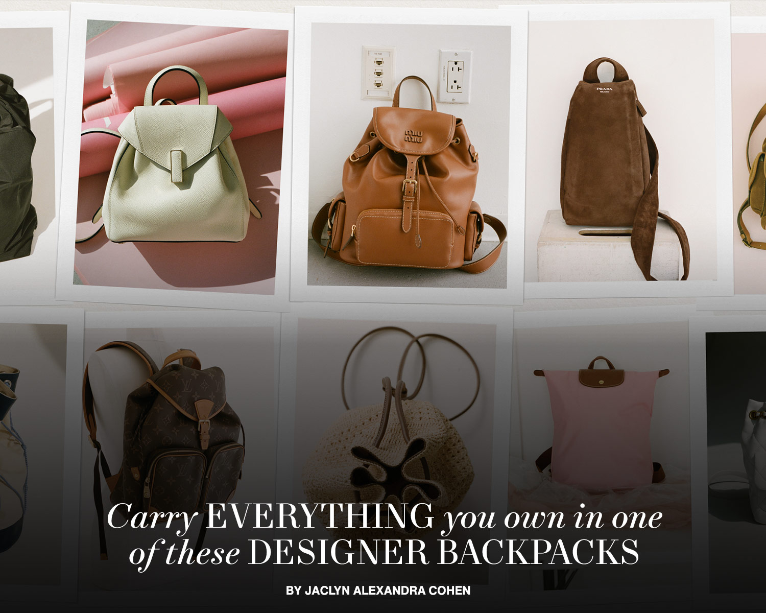 Carry Everything You Own in One of These Designer Backpacks