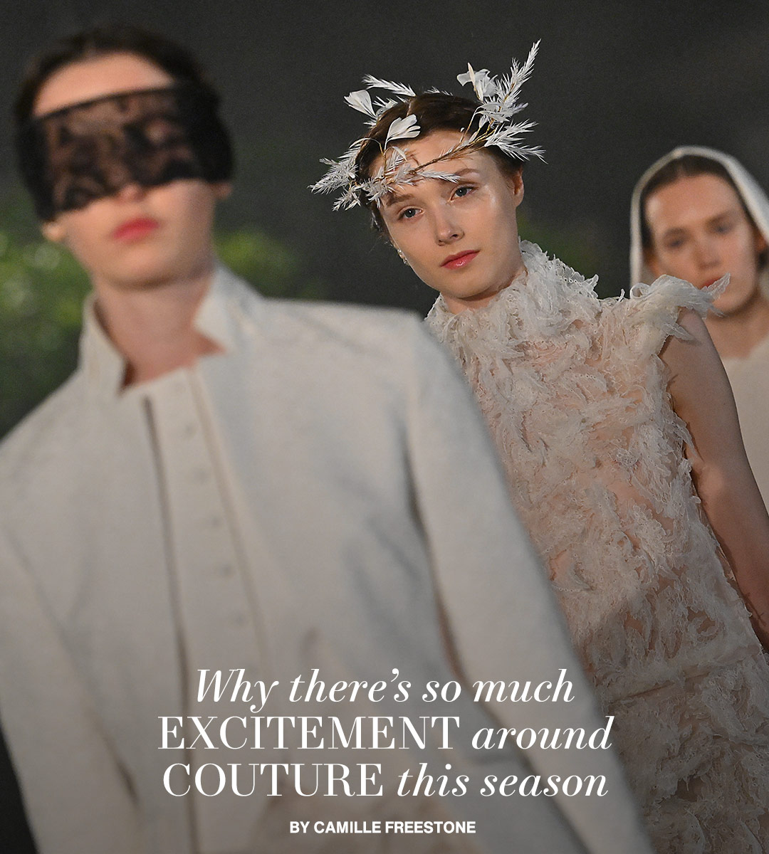 Why There's So Much Excitement Around Couture This Season