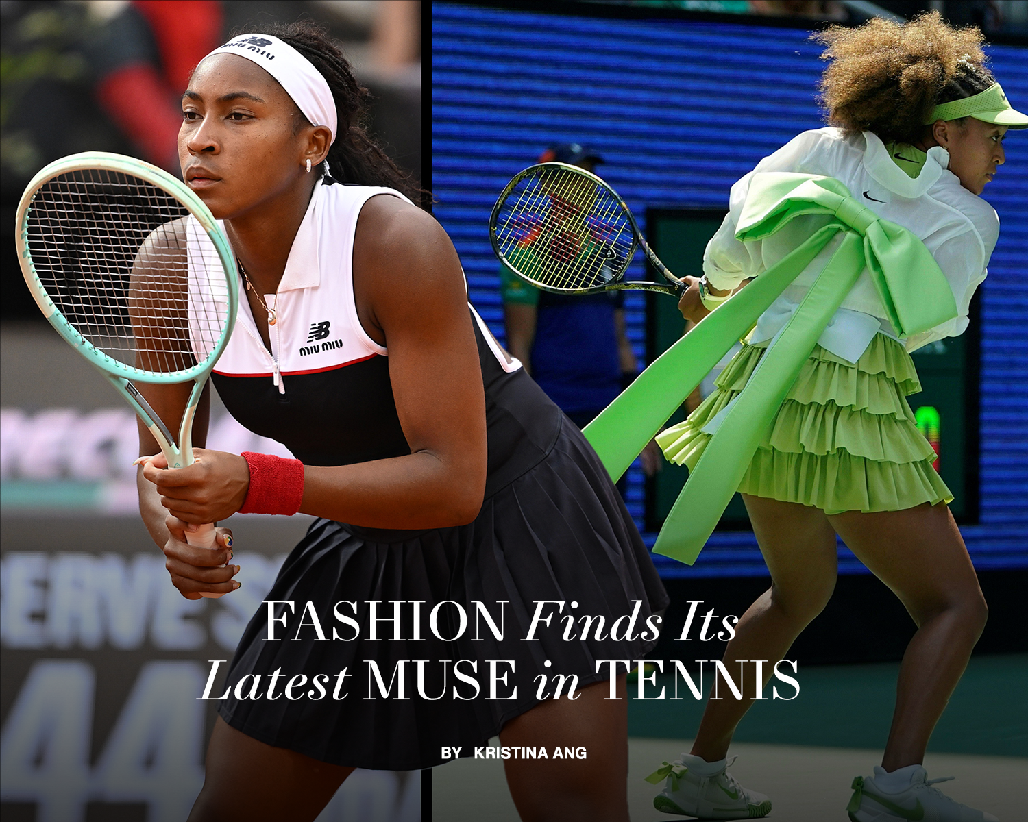 Fashion Finds Its Latest Muse in Tennis