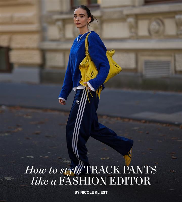 How to Style Track Pants Like a Fashion Editor 