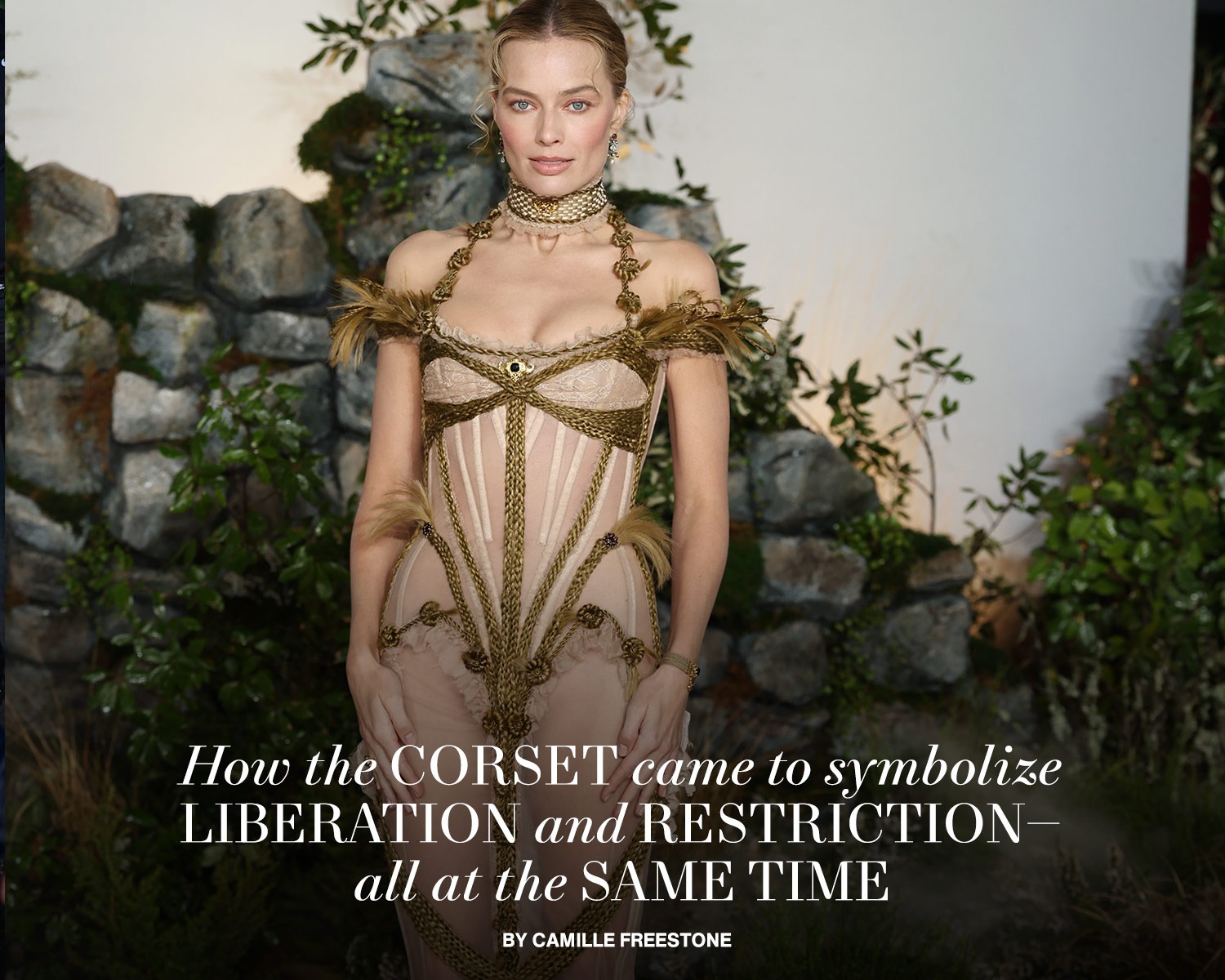 How the Corset Came to Symbolize Liberation and Restriction—All at the Same Time