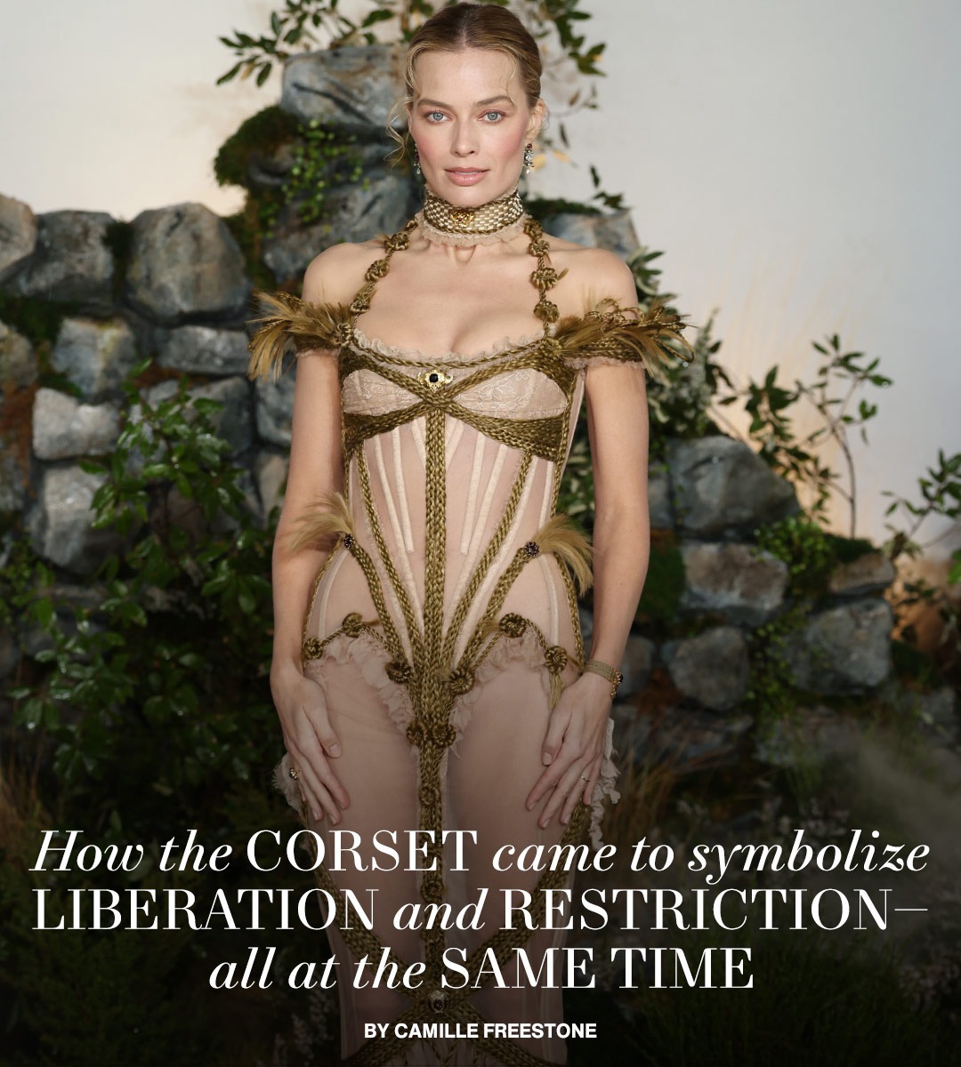 How the Corset Came to Symbolize Liberation and Restriction—All at the Same Time